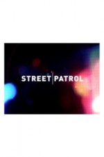 Watch Street Patrol 1channel